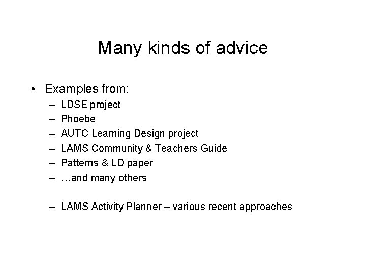 A Differential Model of Effective Advice for Implementing