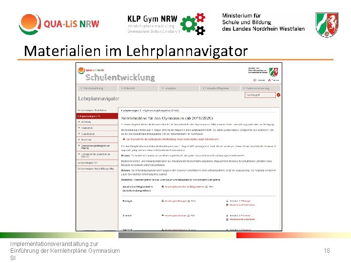 Materialien im Lehrplannavigator Implementationsveranstaltung zur Einführung der Kernlehrpläne Gymnasium SI 18 