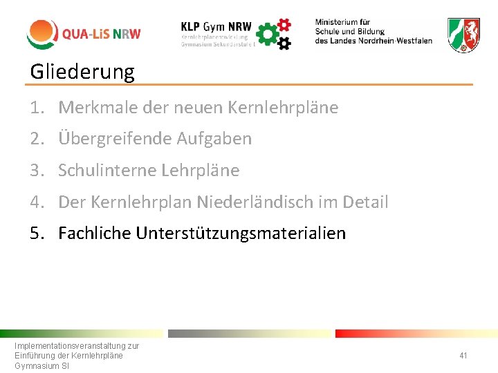 Gliederung 1. Merkmale der neuen Kernlehrpläne 2. Übergreifende Aufgaben 3. Schulinterne Lehrpläne 4. Der