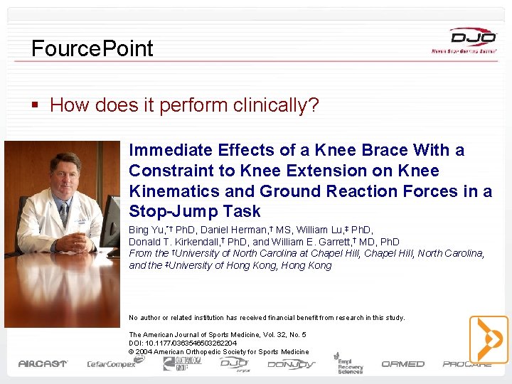 Fource. Point § How does it perform clinically? Immediate Effects of a Knee Brace