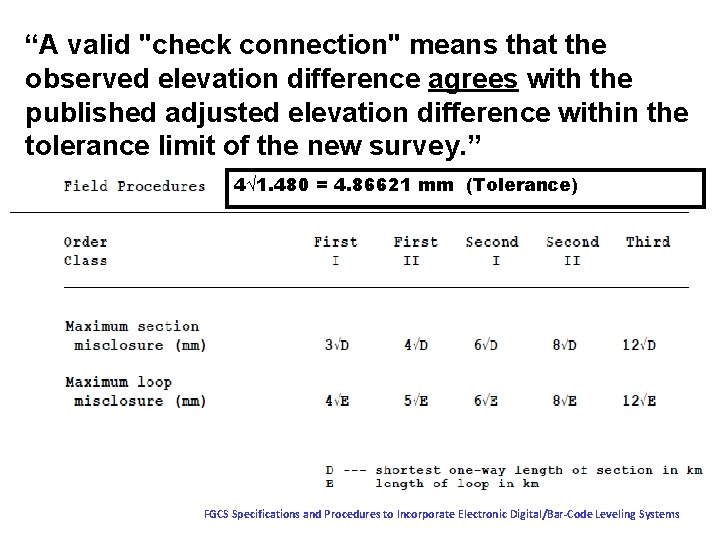 “A valid "check connection" means that the observed elevation difference agrees with the published