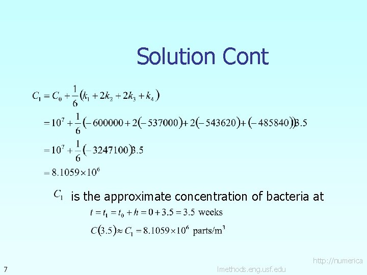 Solution Cont is the approximate concentration of bacteria at 7 lmethods. eng. usf. edu