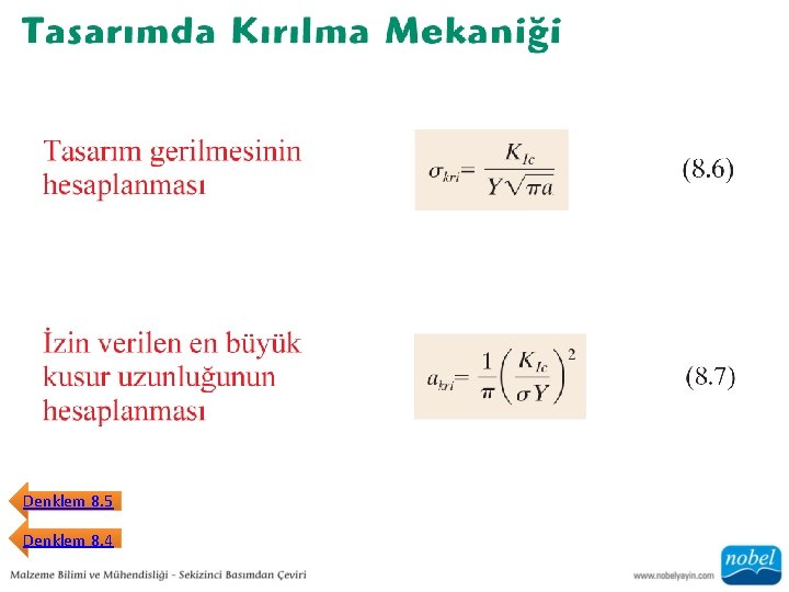 Denklem 8. 5 Denklem 8. 4 