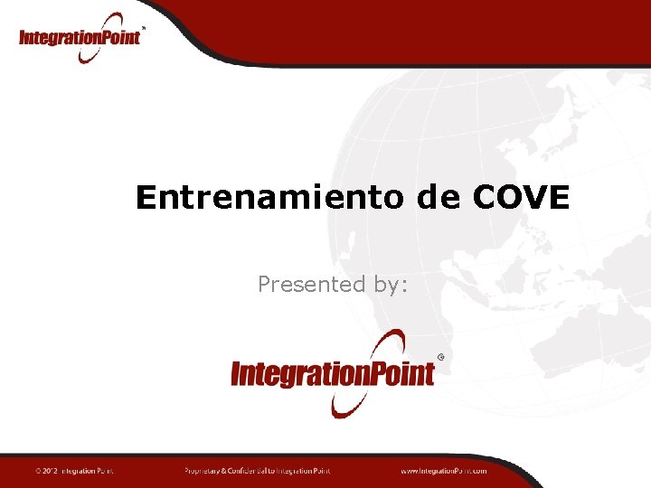 Entrenamiento de COVE Presented by: 