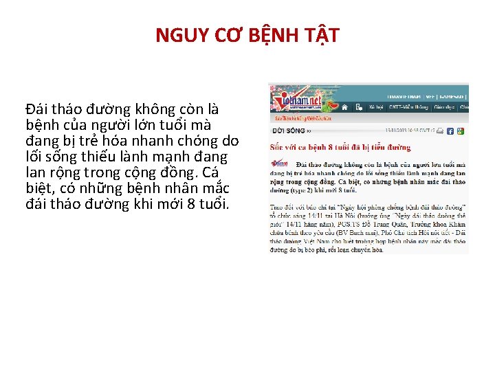 NGUY CƠ BỆNH TẬT Đái tháo đường không còn là bệnh của người lớn NGUY CƠ BỆNH TẬT Đái tháo đường không còn là bệnh của người lớn