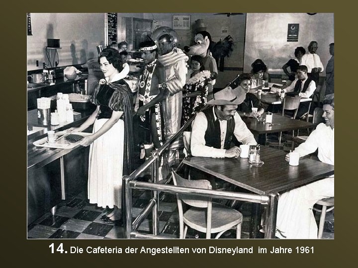 14. Die Cafeteria der Angestellten von Disneyland im Jahre 1961 