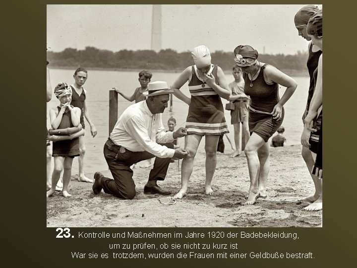  23. Kontrolle und Maßnehmen im Jahre 1920 der Badebekleidung, um zu prüfen, ob