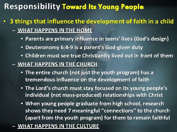 Responsibility Toward Its Young People • 3 things that influence the development of faith