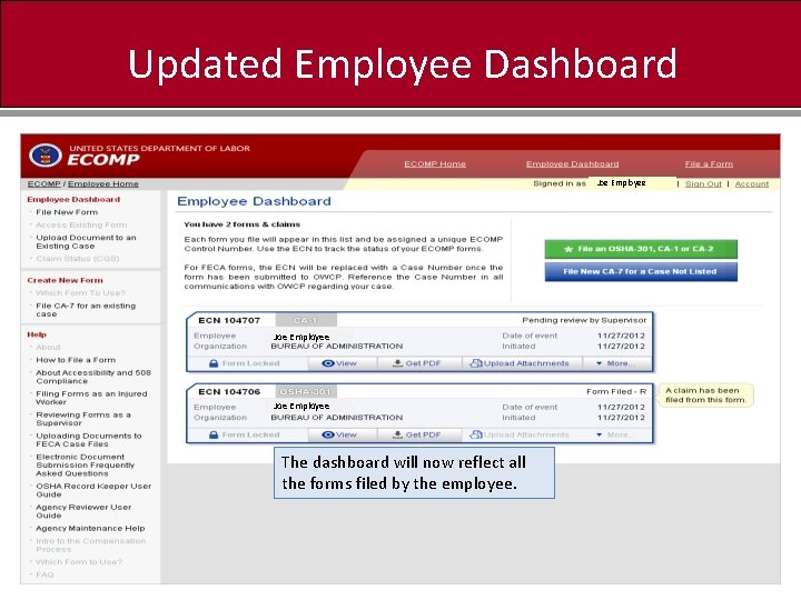 Updated Employee Dashboard Joe Employee The dashboard will now reflect all the forms filed