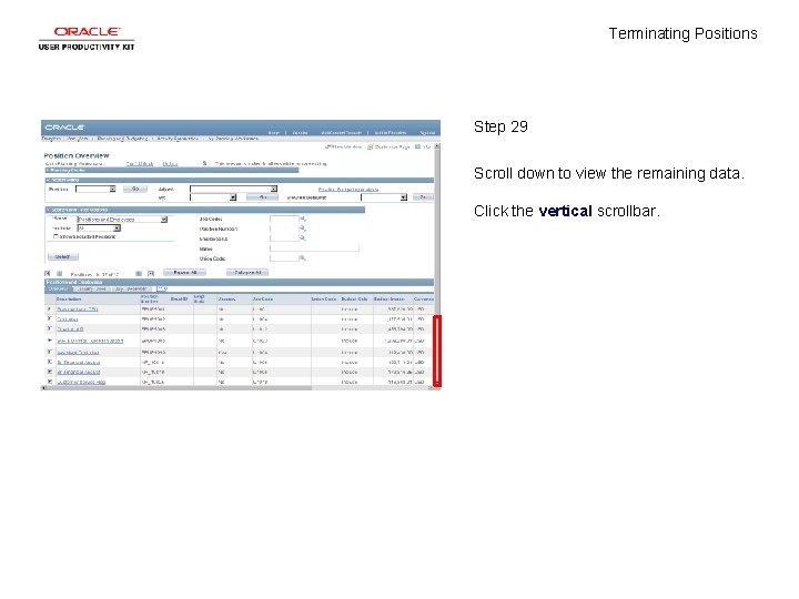 Terminating Positions Step 29 Scroll down to view the remaining data. Click the vertical