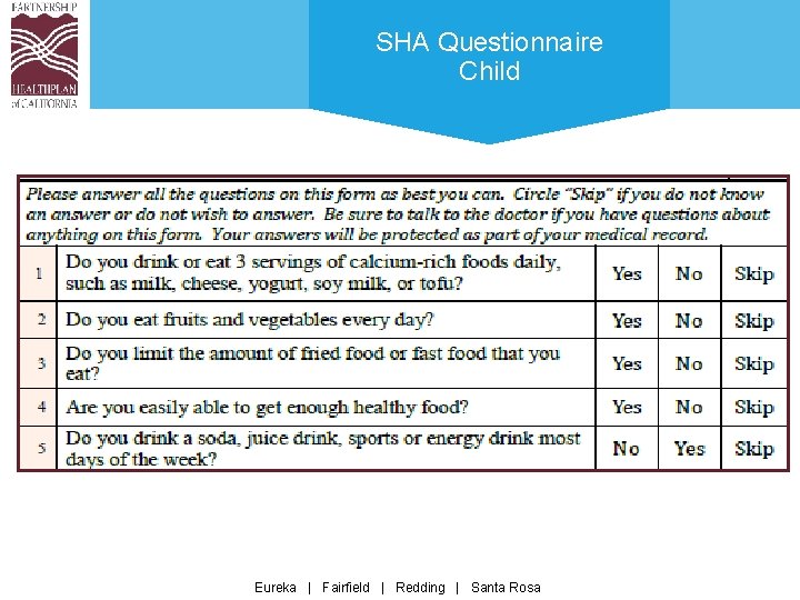 SHA Questionnaire Child Eureka | Fairfield | Redding | Santa Rosa 