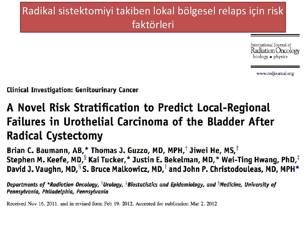 Radikal sistektomiyi takiben lokal bölgesel relaps için risk faktörleri 