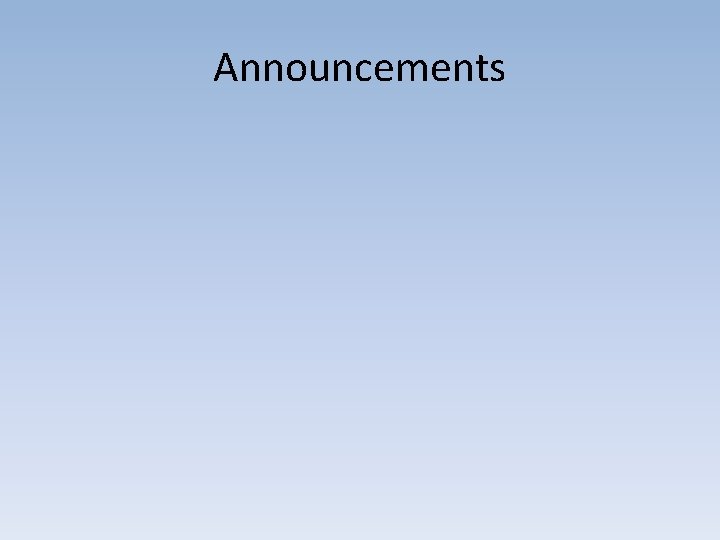 Announcements 