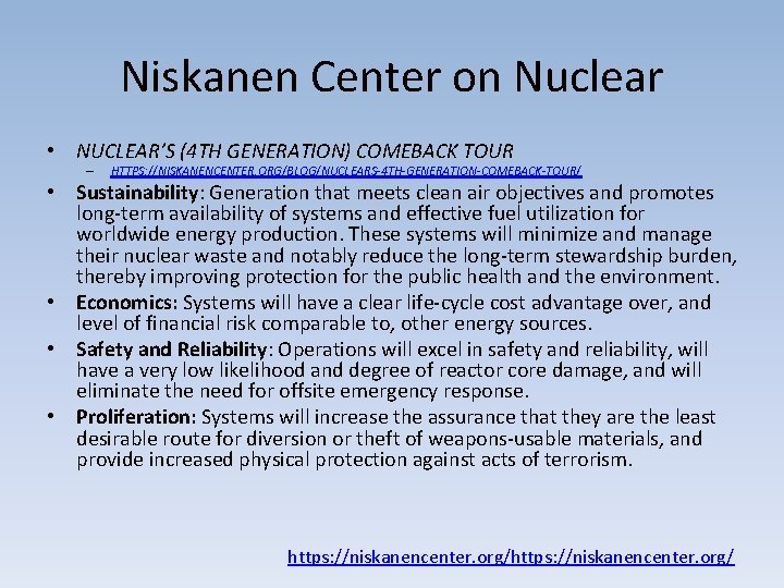 Niskanen Center on Nuclear • NUCLEAR’S (4 TH GENERATION) COMEBACK TOUR – HTTPS: //NISKANENCENTER.