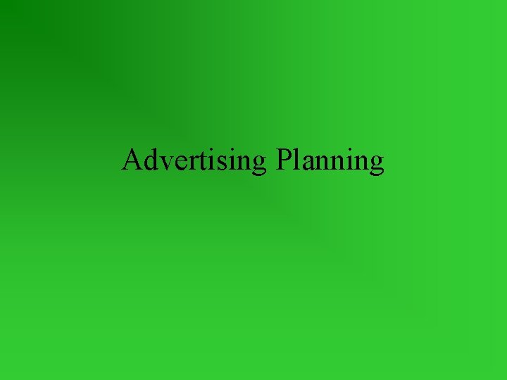 Advertising Planning 