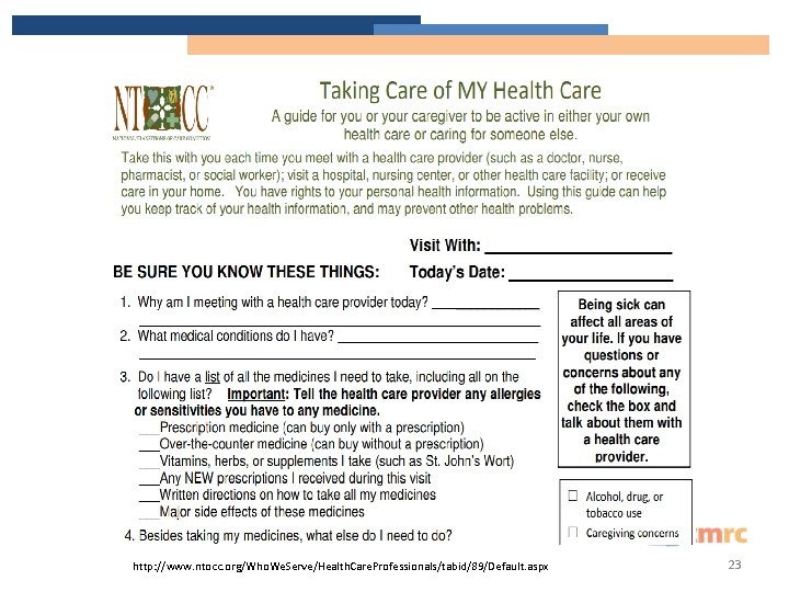 http: //www. ntocc. org/Who. We. Serve/Health. Care. Professionals/tabid/89/Default. aspx 23 