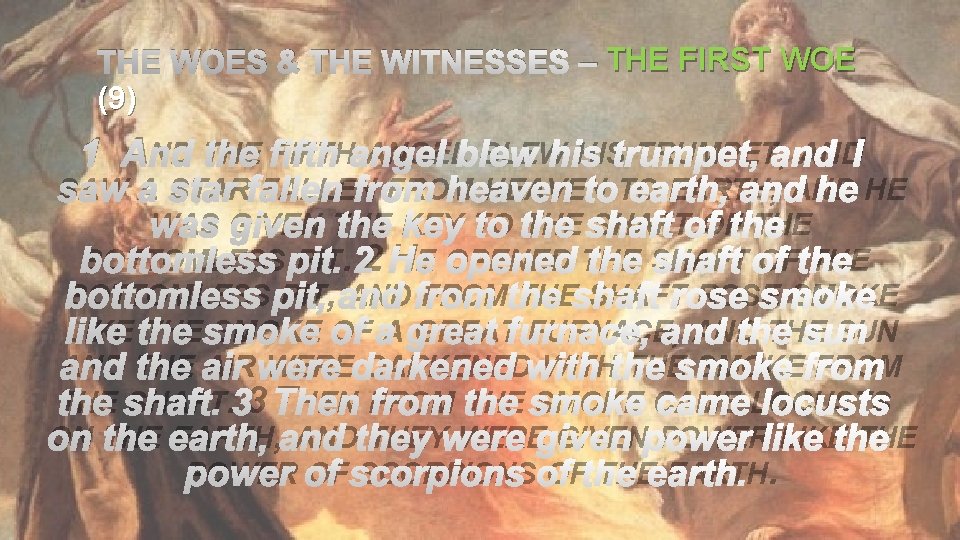 THE WOES & THE WITNESSES – THE FIRST WOE (9) 1 AND THE FIFTH