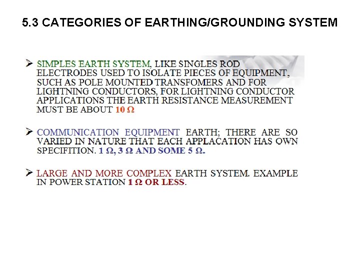 5. 3 CATEGORIES OF EARTHING/GROUNDING SYSTEM 