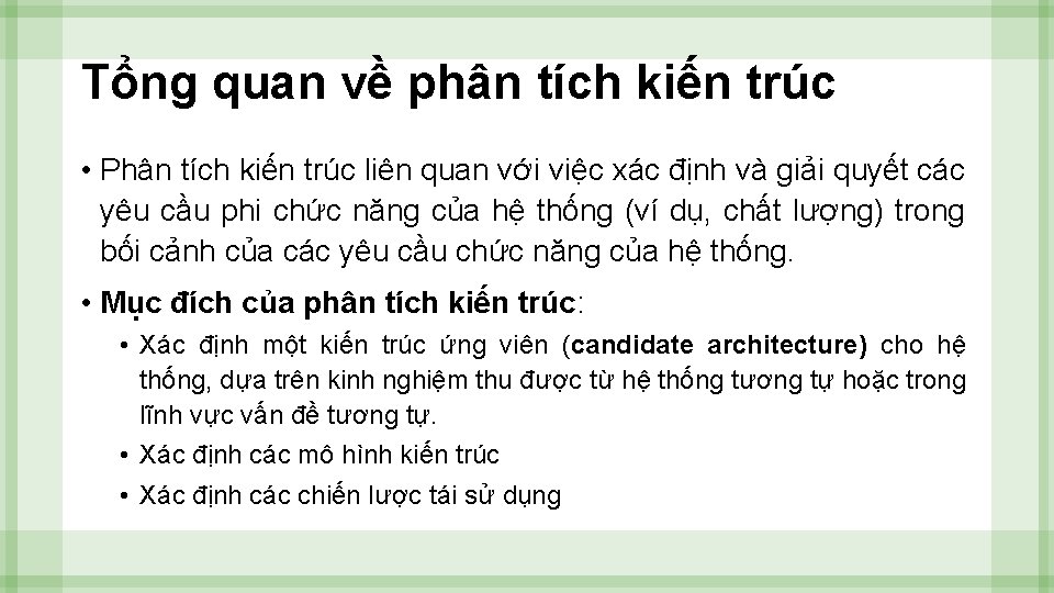 Tổng quan về phân tích kiến trúc • Phân tích kiến trúc liên quan Tổng quan về phân tích kiến trúc • Phân tích kiến trúc liên quan