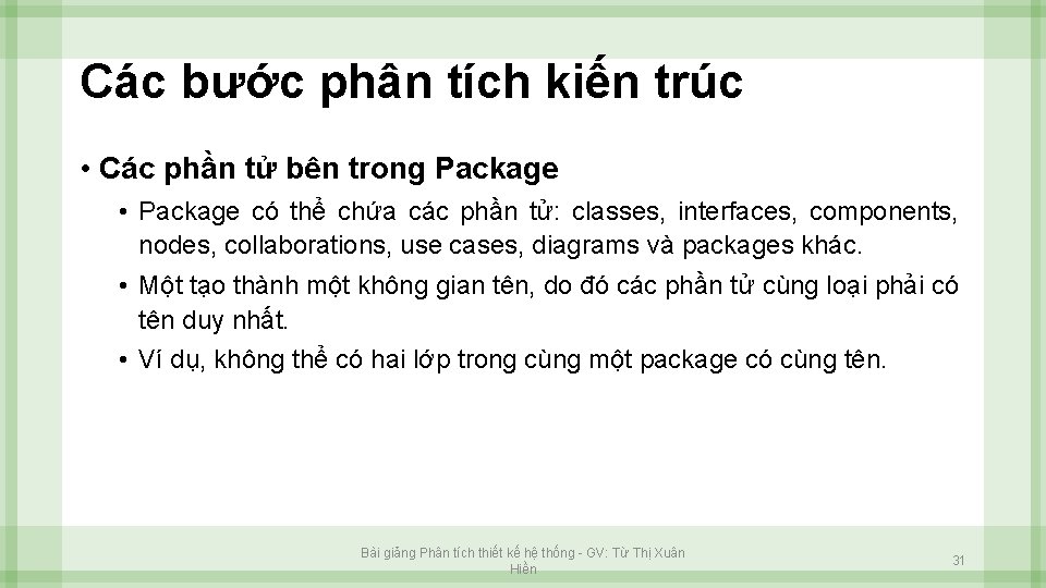 Các bước phân tích kiến trúc • Các phần tử bên trong Package •