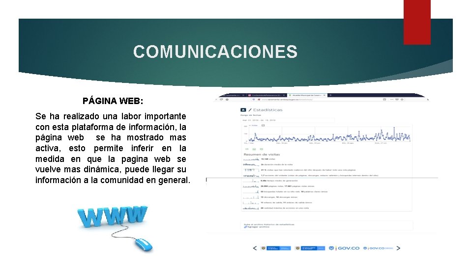 COMUNICACIONES PÁGINA WEB: Se ha realizado una labor importante con esta plataforma de información,