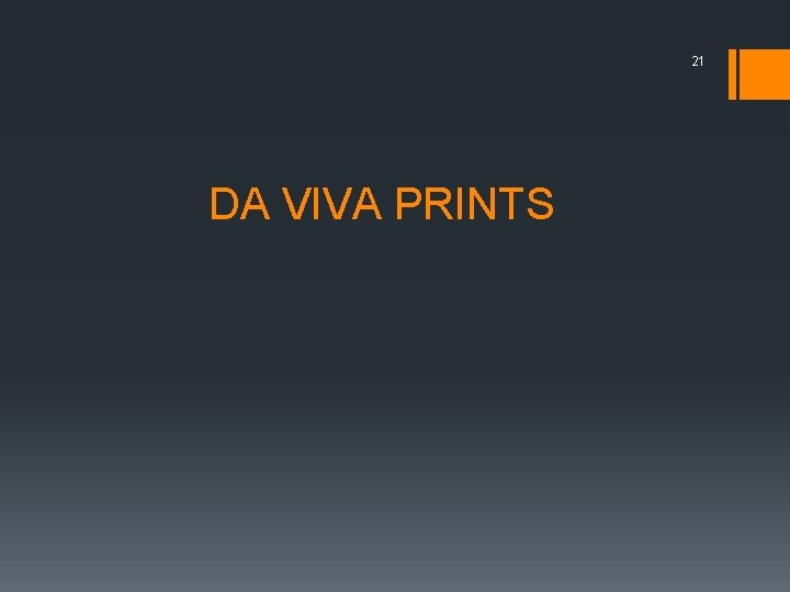 21 DA VIVA PRINTS 