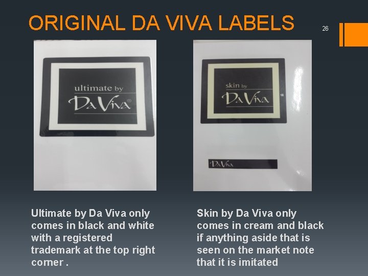 ORIGINAL DA VIVA LABELS Ultimate by Da Viva only comes in black and white