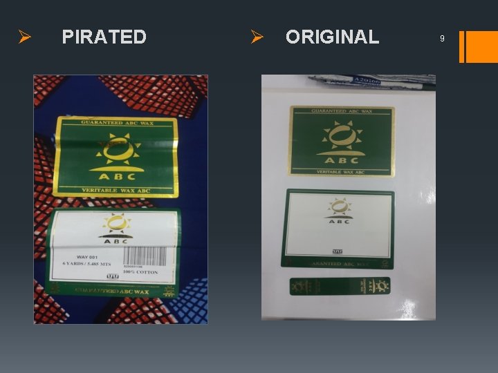 Ø PIRATED Ø ORIGINAL 9 