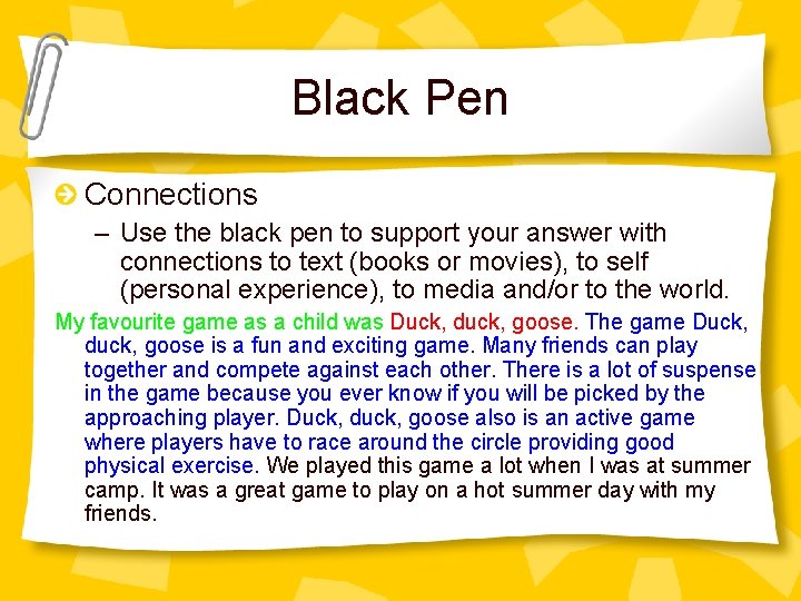 Black Pen Connections – Use the black pen to support your answer with connections