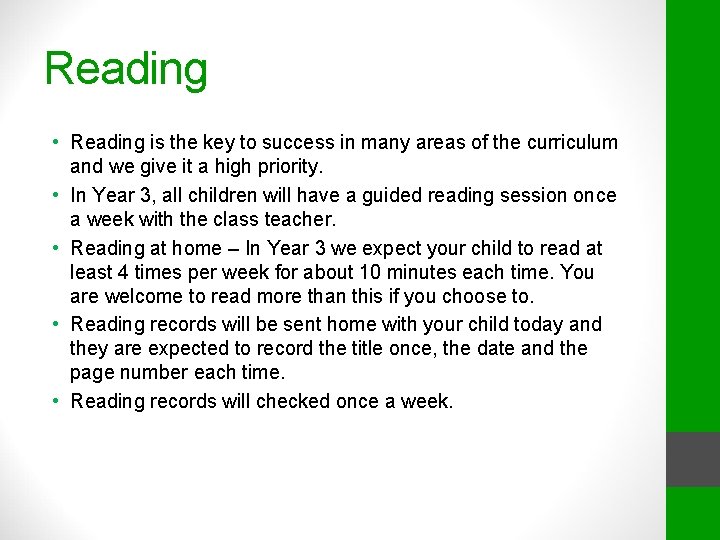 Reading • Reading is the key to success in many areas of the curriculum