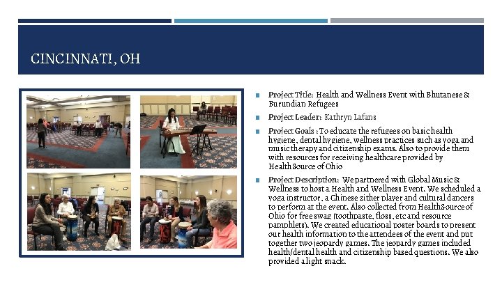 CINCINNATI, OH ◼ Project Title: Health and Wellness Event with Bhutanese & Burundian Refugees