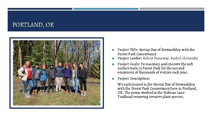 PORTLAND, OR ◼ Project Title: Spring Day of Stewardship with the Forest Park Conservancy