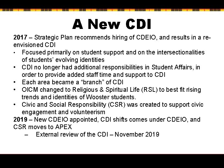 A New CDI 2017 – Strategic Plan recommends hiring of CDEIO, and results in
