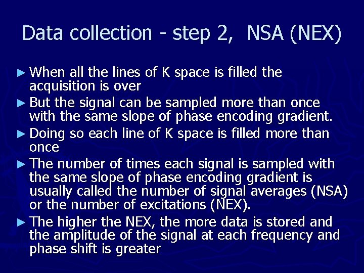 Data collection - step 2, NSA (NEX) ► When all the lines of K