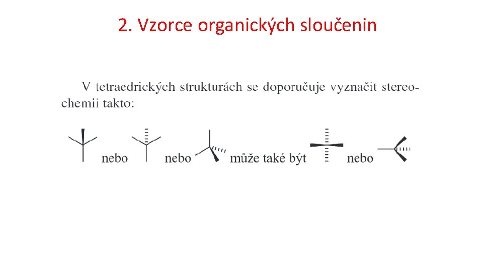 2. Vzorce organických sloučenin 