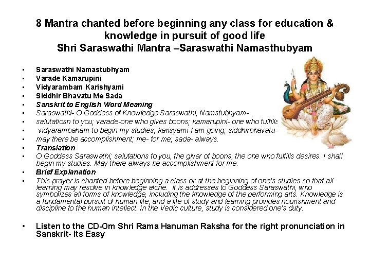 8 Mantra chanted before beginning any class for education & knowledge in pursuit of