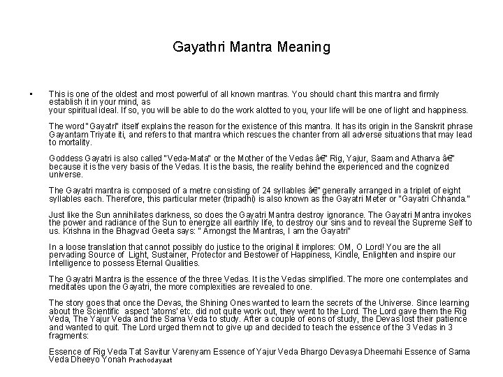 Gayathri Mantra Meaning • This is one of the oldest and most powerful of