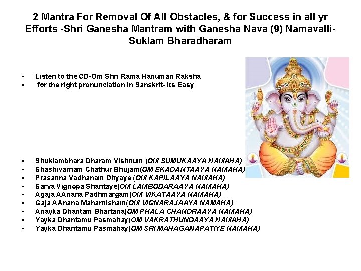 2 Mantra For Removal Of All Obstacles, & for Success in all yr Efforts