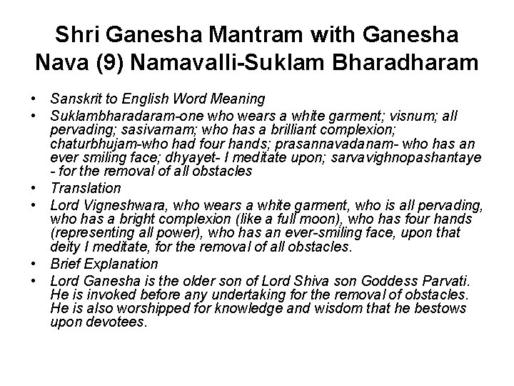 Shri Ganesha Mantram with Ganesha Nava (9) Namavalli-Suklam Bharadharam • Sanskrit to English Word