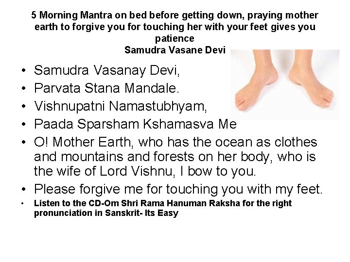 5 Morning Mantra on bed before getting down, praying mother earth to forgive you