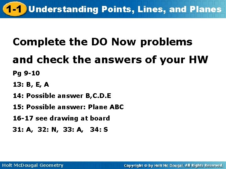 1 -1 Understanding Points, Lines, and Planes Complete the DO Now problems and check