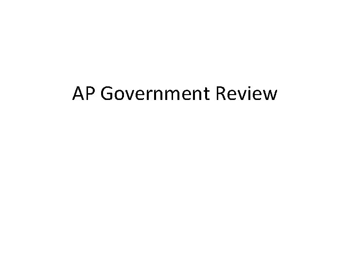 AP Government Review 