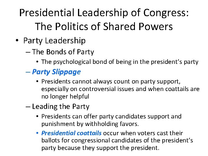 Presidential Leadership of Congress: The Politics of Shared Powers • Party Leadership – The