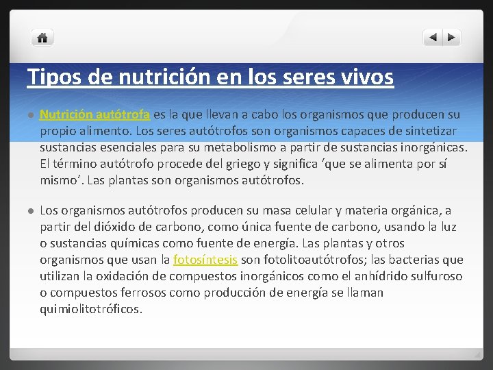 Tipos de nutrición en los seres vivos l Nutrición autótrofa es la que llevan Tipos de nutrición en los seres vivos l Nutrición autótrofa es la que llevan
