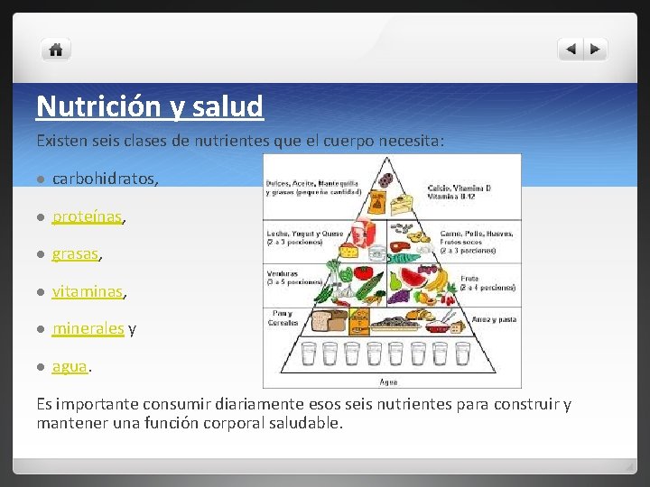 Nutrición y salud Existen seis clases de nutrientes que el cuerpo necesita: l carbohidratos, Nutrición y salud Existen seis clases de nutrientes que el cuerpo necesita: l carbohidratos,