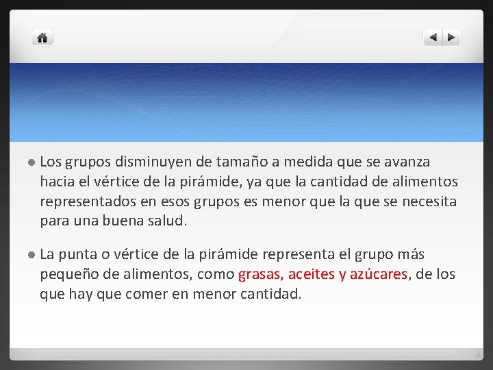l Los grupos disminuyen de tamaño a medida que se avanza hacia el vértice l Los grupos disminuyen de tamaño a medida que se avanza hacia el vértice