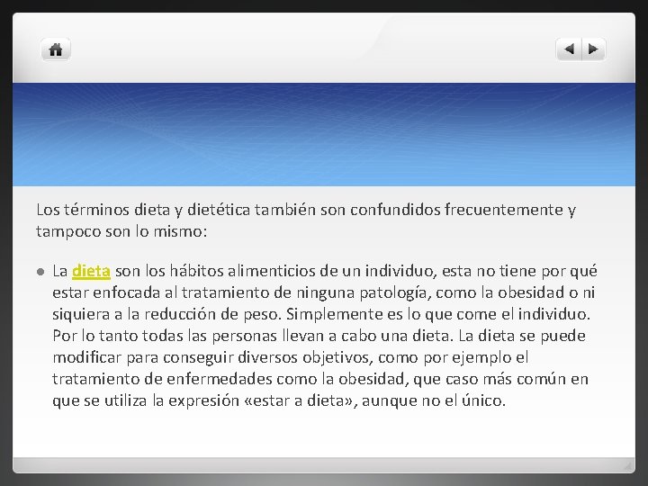 Los términos dieta y dietética también son confundidos frecuentemente y tampoco son lo mismo: Los términos dieta y dietética también son confundidos frecuentemente y tampoco son lo mismo: