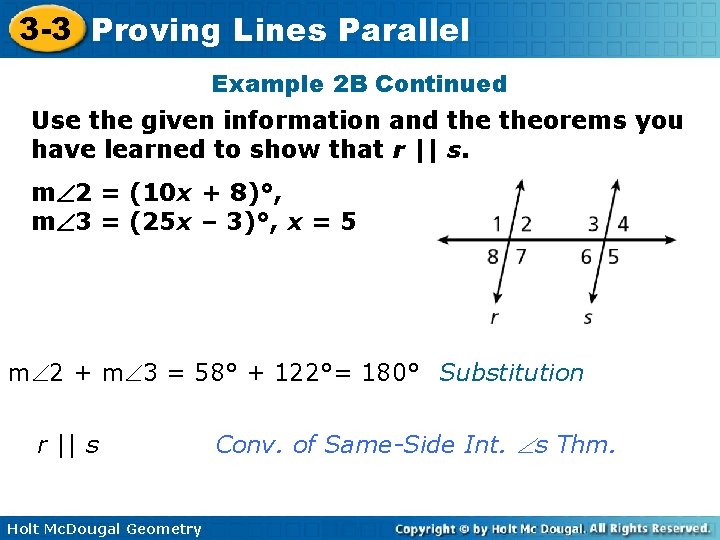 3 -3 Proving Lines Parallel Example 2 B Continued Use the given information and