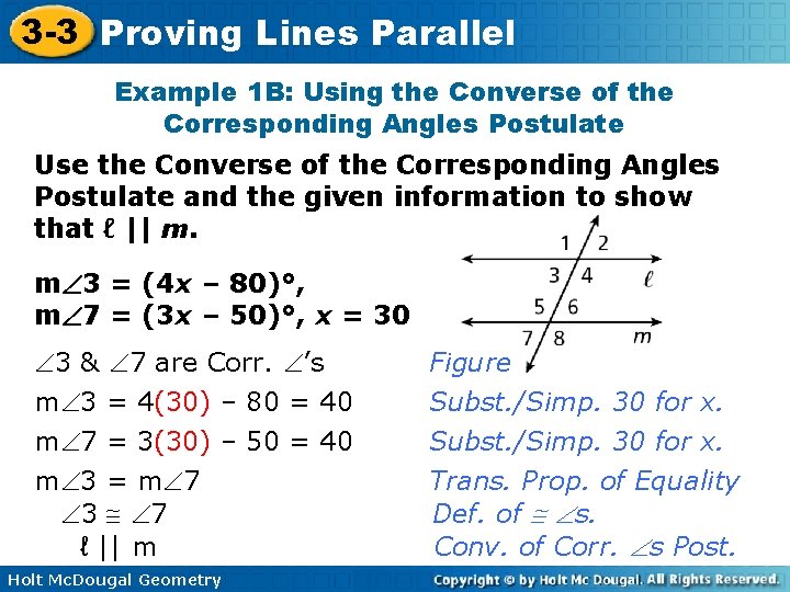 3 -3 Proving Lines Parallel Example 1 B: Using the Converse of the Corresponding