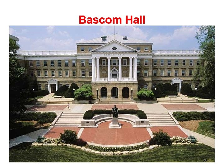 Bascom Hall 50 